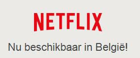Netflix - Nu beschikbaar in Belgie